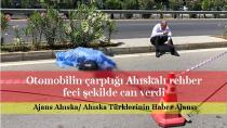 Otomobilin çarptığı Ahıskalı rehber feci şekilde can verdi