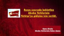 Rusya sınırında bekletilen Ahıska Türklerinin Türkiye'ye gidişine izin verildi.